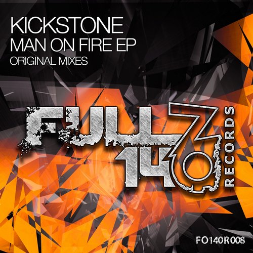 Kickstone – Man On Fire EP