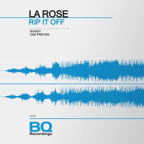 La Rose – Rip It Off
