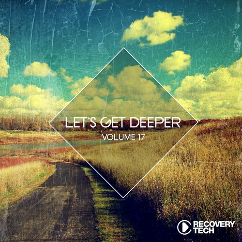 Let’s Get Deeper Vol. 17