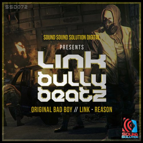Link & Bully Beatz – Original Bad Boy / Reason