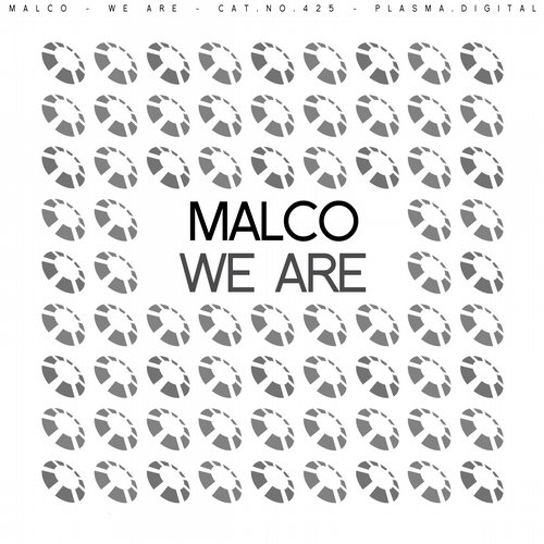 Malco – We Are