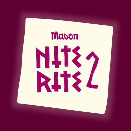 Mason – Nite Rite Two