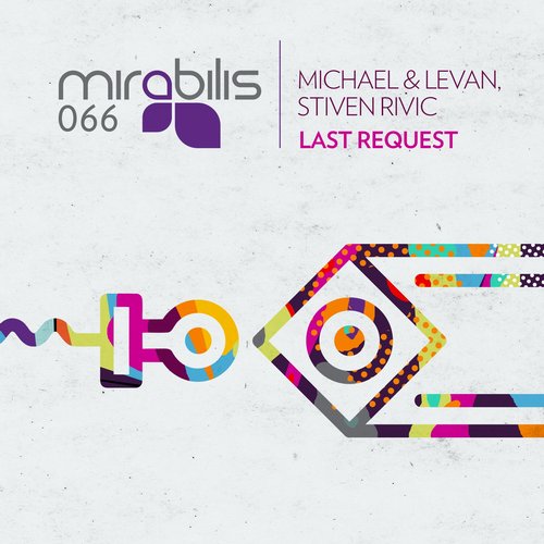 Michael & Levan and Stiven Rivic – Last Request