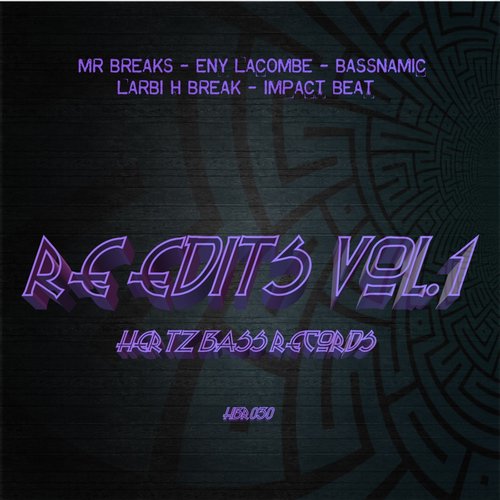 Mr Breaks – Re Edits Vol.1