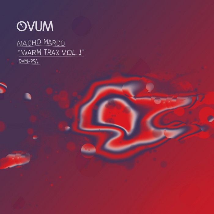 Nacho Marco – Warm Trax Vol. 1