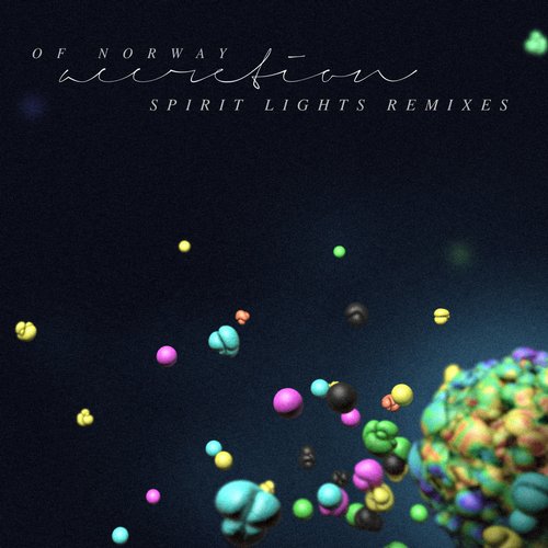 Of Norway – Spirit Lights Remixes