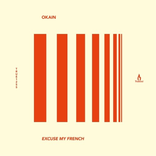 Okain – Excuse My French
