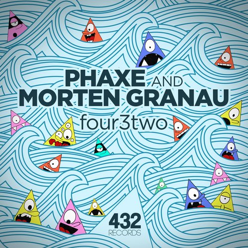 Phaxe & Morten Granau – Four3two