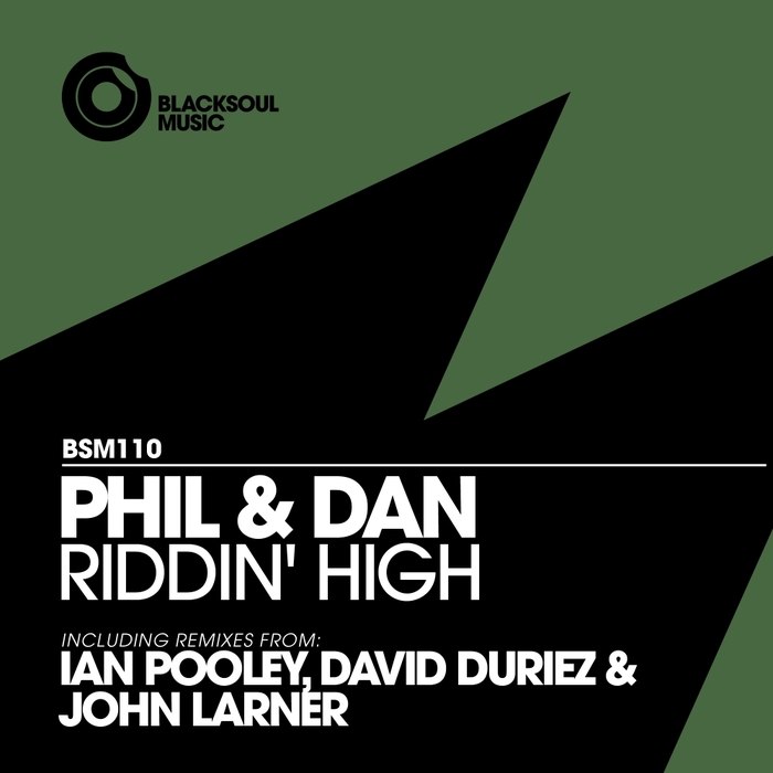 Phil & Dan – Riddin’ High