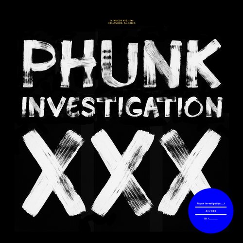 Phunk Investigation – XXX