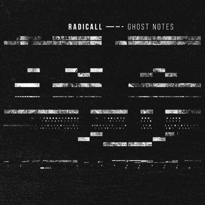 Radicall – Ghost Notes