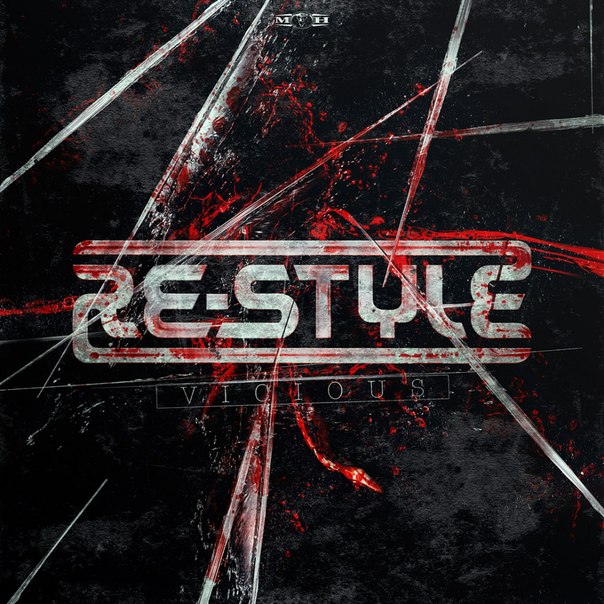 Re-Style – Vicious