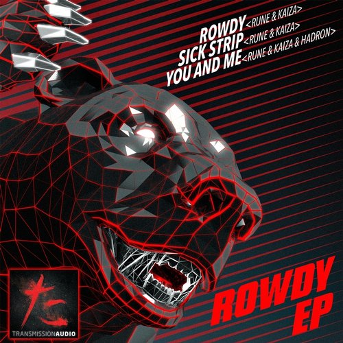 Rune & Kaiza – Rowdy