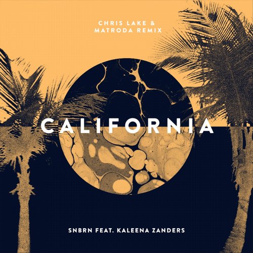 SNBRN Feat. Kaleena Zanders – California