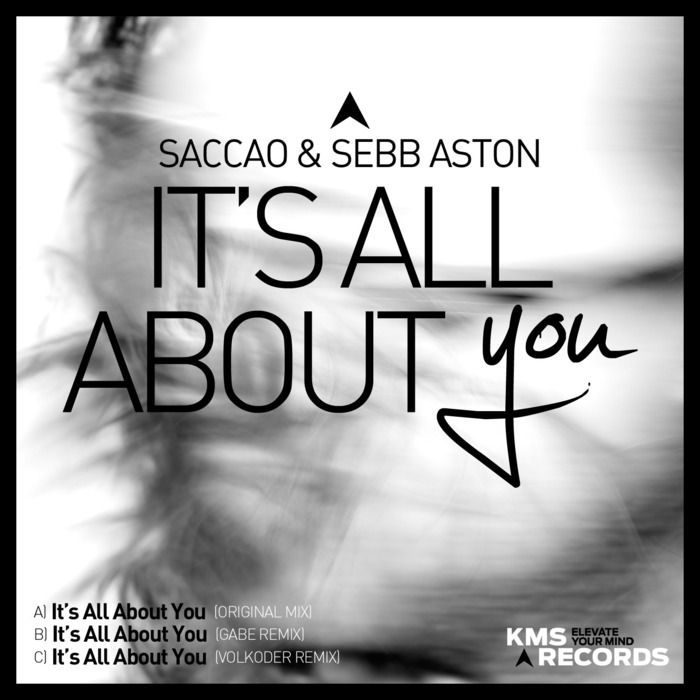 Saccao & Sebb Aston – It’s All About You