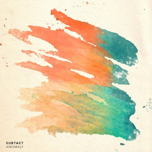 Subtact – Anomaly