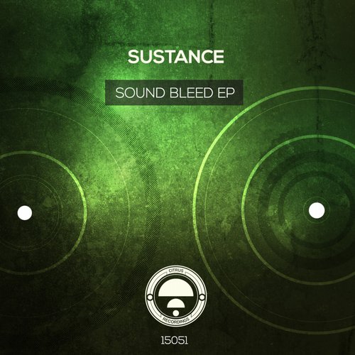 Sustance – Sound Bleed EP