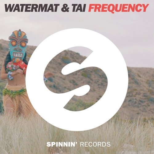 Watermat & TAI – Frequency