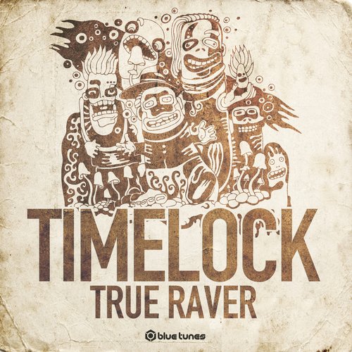 Timelock – True Raver