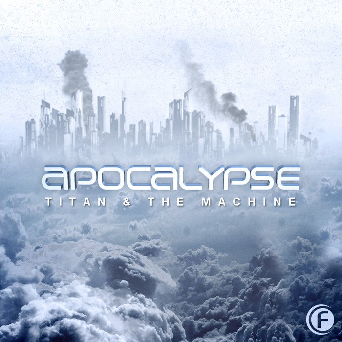 Titan & The Machine – Apocalypse