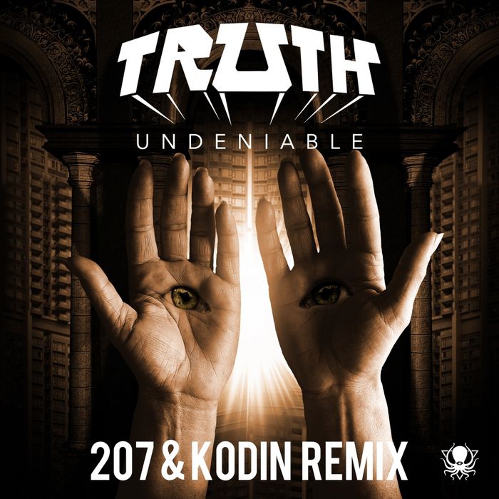 Truth & Ill Chill – Undeniable (207 & Kodin Remix)