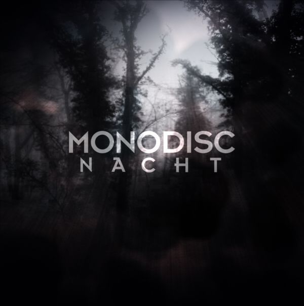 Monodisc – Nacht
