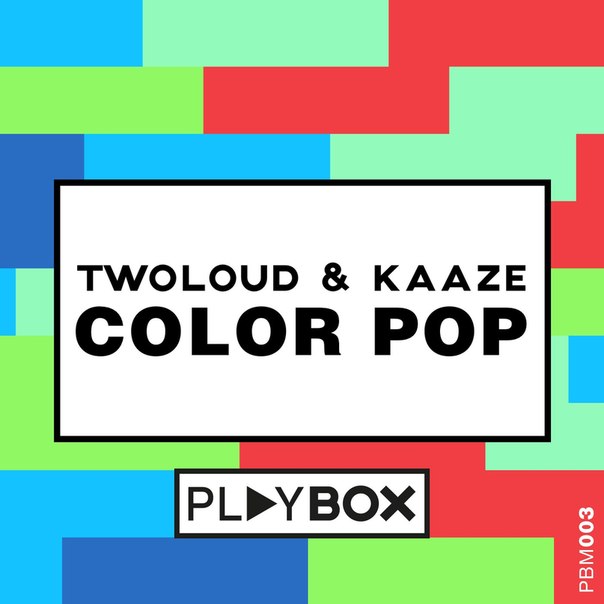 twoloud & Kaaze – Color Pop