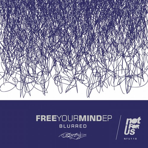 Blurred – Free Your Mind EP