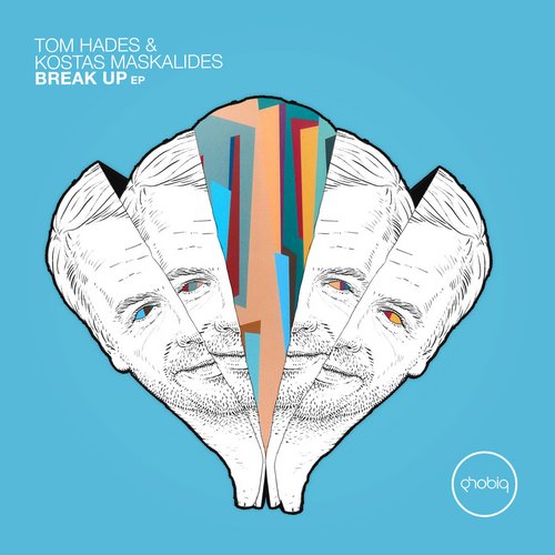 Tom Hades, Kostas Maskalides – Break Up EP