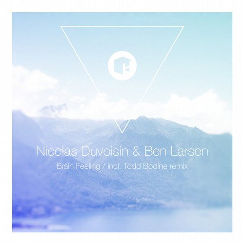 Nicolas Duvoisin, Ben Larsen, Todd Bodine – Brain Feeling