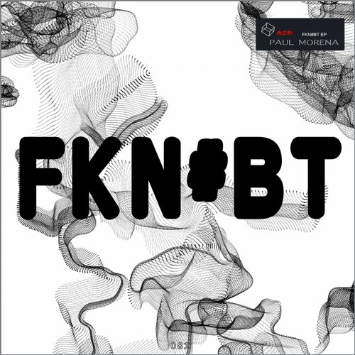Paul Morena – Fkn#bt EP