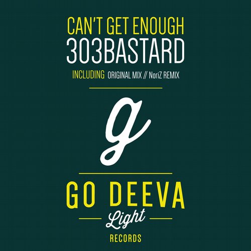 303Bastard – Can’t Get Enough