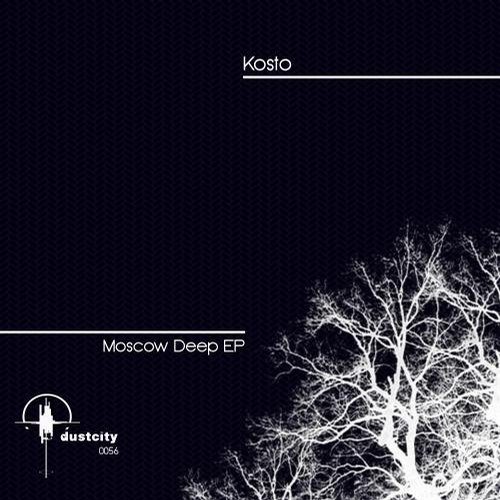 Kosto – Moscow Deep EP