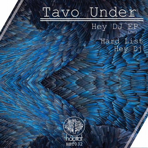 Tavo Under – Hey Dj EP