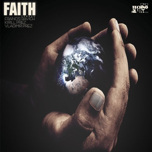 Kirill Prez, Francis Ravich, Vladimir Prez – Faith