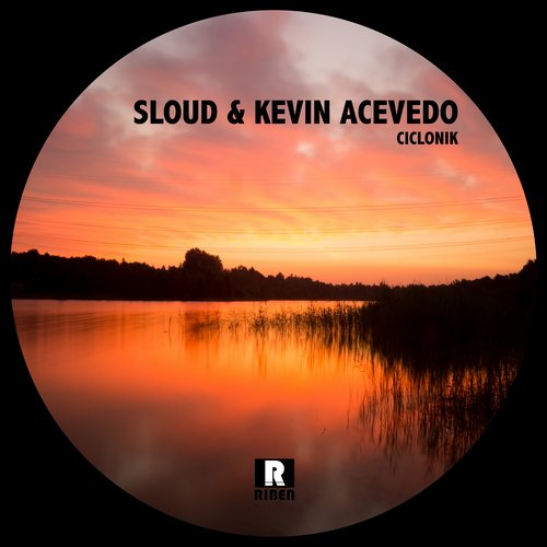 Sloud, Kevin Acevedo – Ciclonik