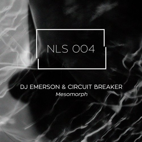 Circuit Breaker & DJ Emerson – Mesomorph