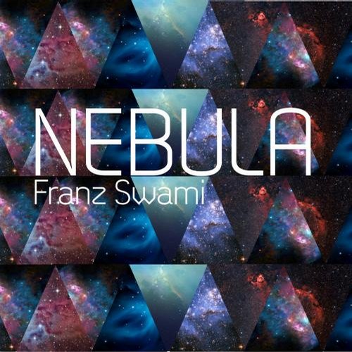 Franz Swami – Nebula EP