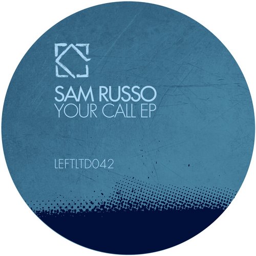 Sam Russo – Your Call EP
