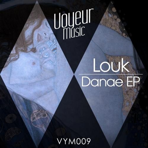Louk – Danae EP