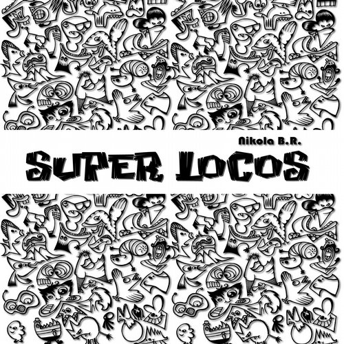 Nikola B.R. – Super Locos