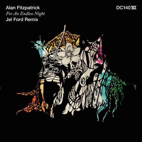 Alan Fitzpatrick – For An Endless Night (Jel Ford Remix)