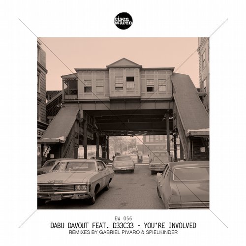 D33C33 & Dabu Davout – You’re Involved