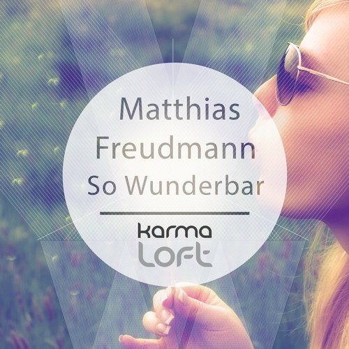Matthias Freudmann – So Wunderbar