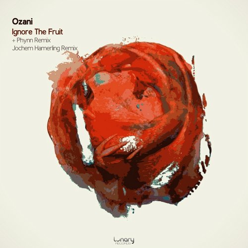 Ozani – Ignore The Fruit
