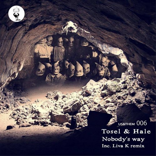 Tosel & Hale – Nobody’s Way