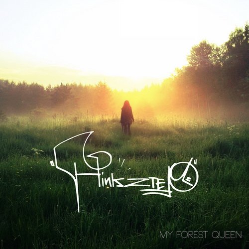 Hinkstep – My Forest Queen