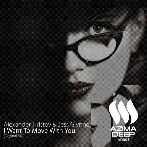 Alexander Hristov & Jess Glynne – I Want To Move With You