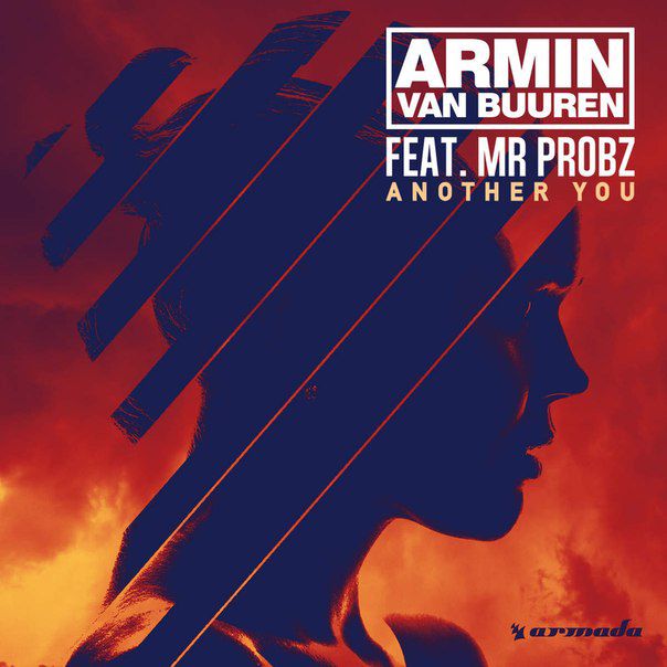 Armin Van Buuren & Mr. Probz – Another You