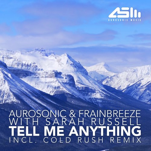 Aurosonic & Frainbreeze Feat. Sarah Russell – Tell Me Anything